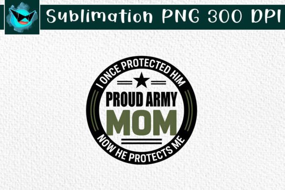 I Once Protected Him: Army Mom SVG Review