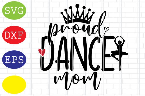 Proud Dance Mom SVG: A Designer’s Embroidery Review