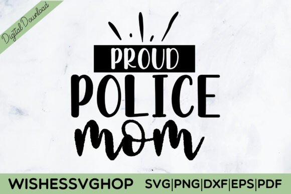 Proud Police Mom SVG PNG: Embroidery Design Review
