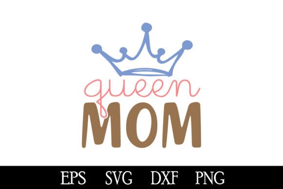 Queen Mom SVG: A Regal Touch for Embroidery