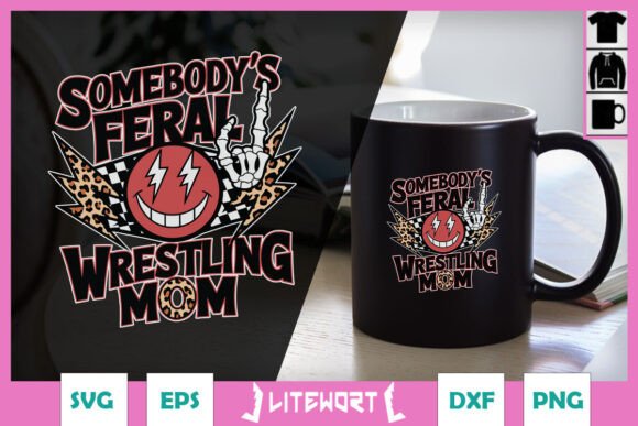 Somebody's Feral Wrestling Mom SVG Review